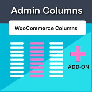 Admin Columns Pro WooCommerce Add-On