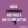 Hide Price & Add To Cart Button For Woocommerce 64d33f8d8a6b0.jpeg