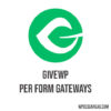 Givewp per form gateways