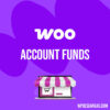 Account Funds for WooCommerce