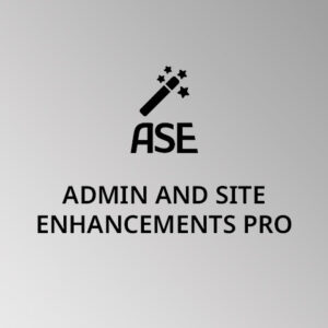 Admin and Site Enhancements (ASE) Pro