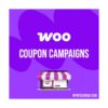Coupon campaigns woocommerce