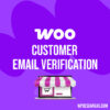 Customer Email Verification for WooCommerce