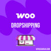 Dropshipping for WooCommerce