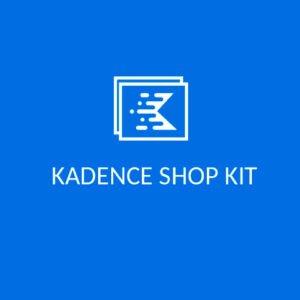Kadence Shop Kit