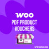 PDF Product Vouchers for WooCommerce