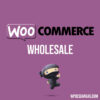 Wholesale for WooCommerce